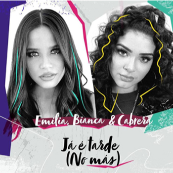 THE CHARM OF EMILIA  IS ABOUT TO WIN OVER LATIN AMERICA  WITH HER SINGLE  “JÁ É TARDE (NO MÁS)” WITH THE BRAZILIAN SINGER BIANCA AND PRODUCER  CABRERA