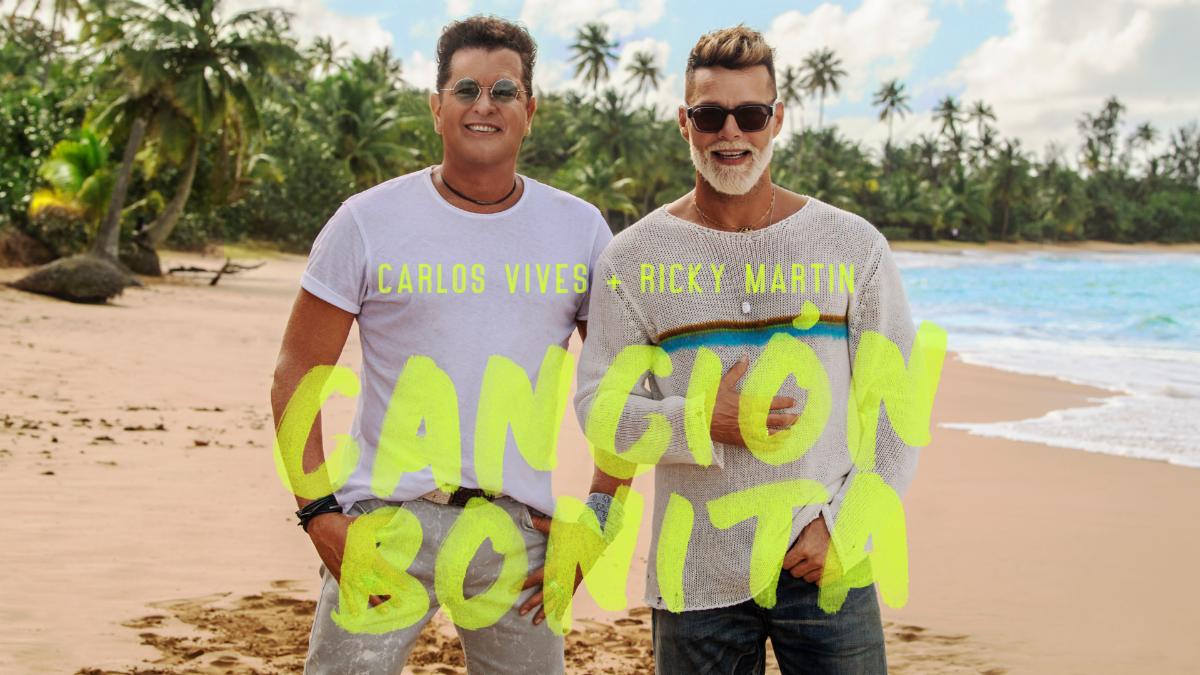 CARLOS VIVES + RICKY MARTIN TOGETHER AT LAST! GRAMMY® AWARD WINNING ARTISTS RELEASE “CANCIÓN BONITA” OUT NOW